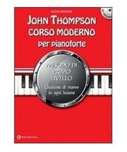 LIBRO Corso Moderno Per Pianoforte 1 In Italiano Di J. Thompson