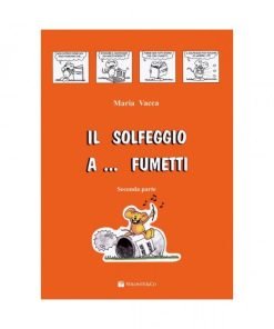 LIBRO Il Solfeggio a... Fumetti Vol. 2 di Maria Vacca