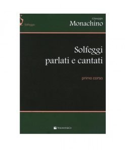 LIBRO Solfeggi Parlati E Cantati Vol.1 Di G. Monachino