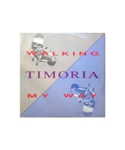 VINILE Timoria Walking My Way-30Th Anniversary RSD 2019