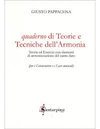 LIBRO QUADERNO DI TEORIE E TECNICHE DELL'ARMONIA di GIUSTO PAPPACENA