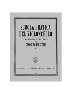 LIBRO Scuola Pratica Del Violoncello Antologia Didattica Vol I Di G. Francesconi