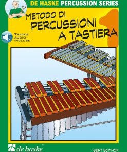 LIBRO Metodo di Percussioni a Tastiera, Volume 1  Di  Gert Bomhof DE HASKE PERCUSSION SERIES