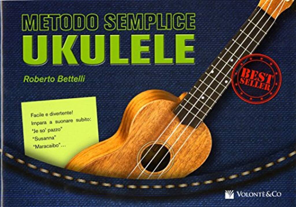 LIBRO Metodo Semplice Ukulele Di Roberto Bettelli