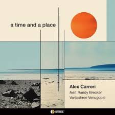 CD ALEX CARRERI  A Time And A Place